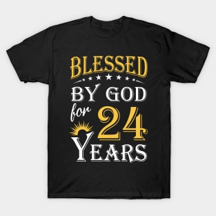 Blessed By God For 24 Years 24th Birthday T-Shirt